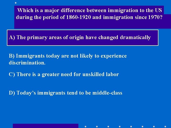 Which is a major difference between immigration to the US during the period of