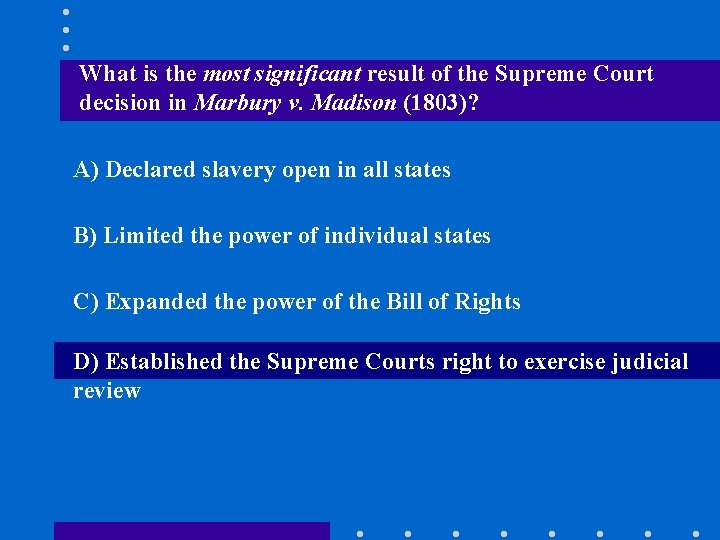 What is the most significant result of the Supreme Court decision in Marbury v.