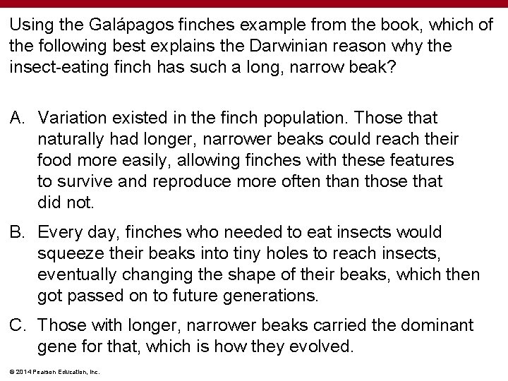 Using the Galápagos finches example from the book, which of the following best explains