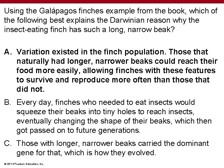 Using the Galápagos finches example from the book, which of the following best explains