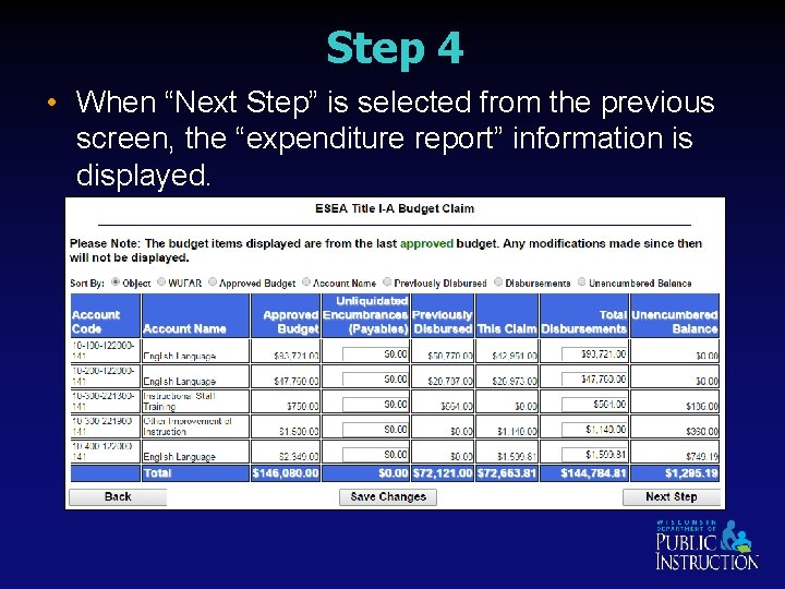 Step 4 • When “Next Step” is selected from the previous screen, the “expenditure
