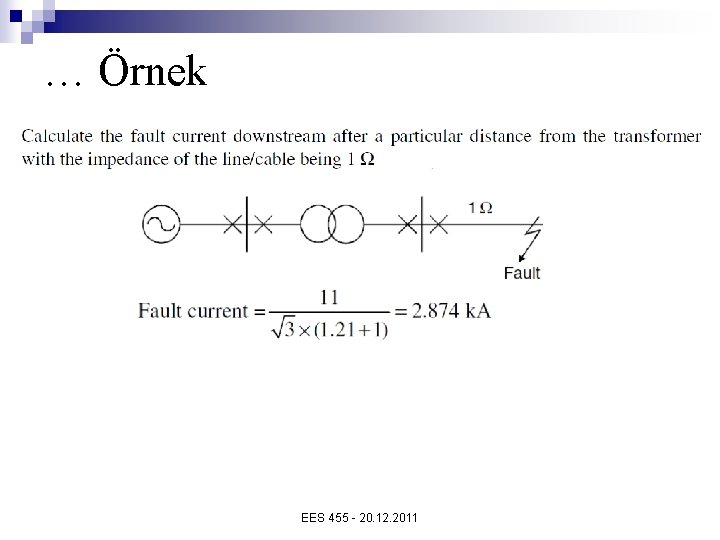 … Örnek EES 455 - 20. 12. 2011 
