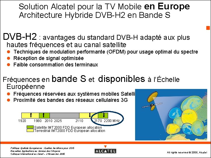 Solution Alcatel pour la TV Mobile en Europe Architecture Hybride DVB-H 2 en Bande