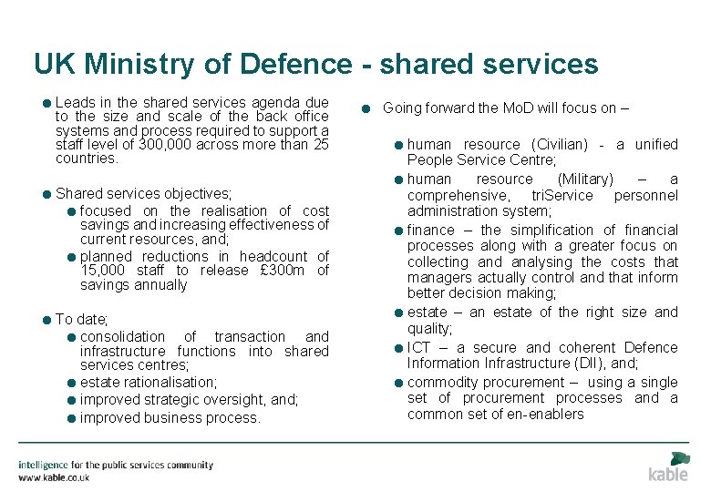 UK Ministry of Defence - shared services = Leads in the shared services agenda