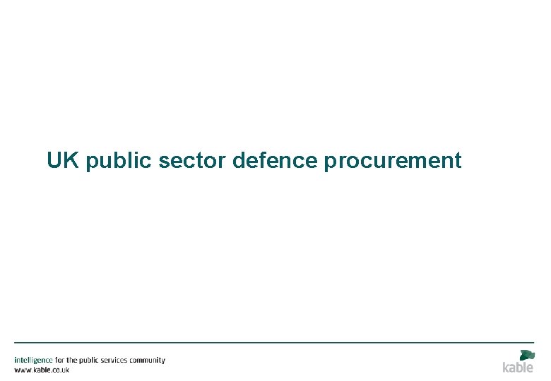 UK public sector defence procurement 