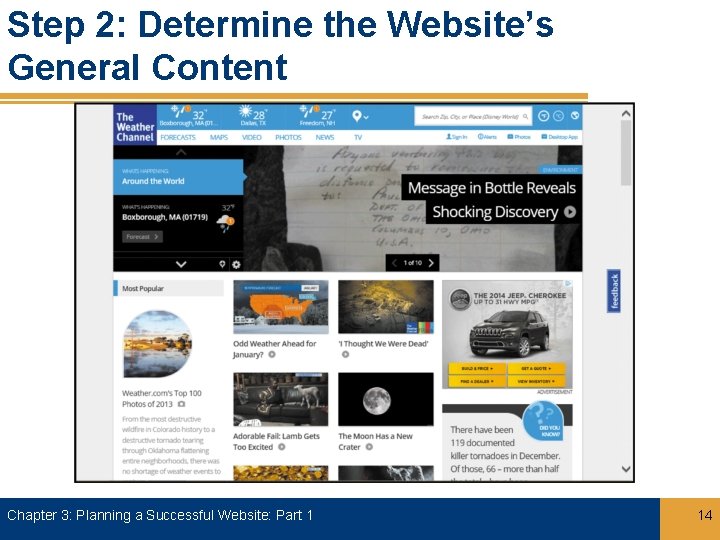 Step 2: Determine the Website’s General Content Chapter 3: Planning a Successful Website: Part