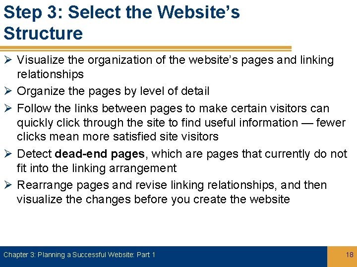 Step 3: Select the Website’s Structure Ø Visualize the organization of the website’s pages