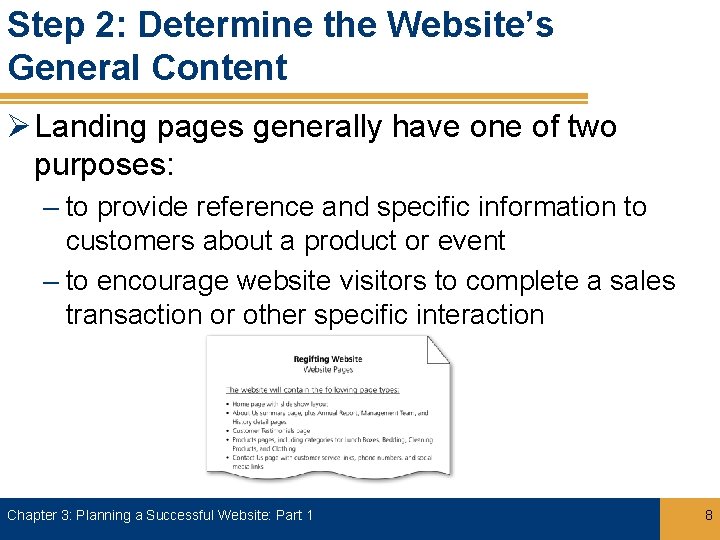 Step 2: Determine the Website’s General Content Ø Landing pages generally have one of
