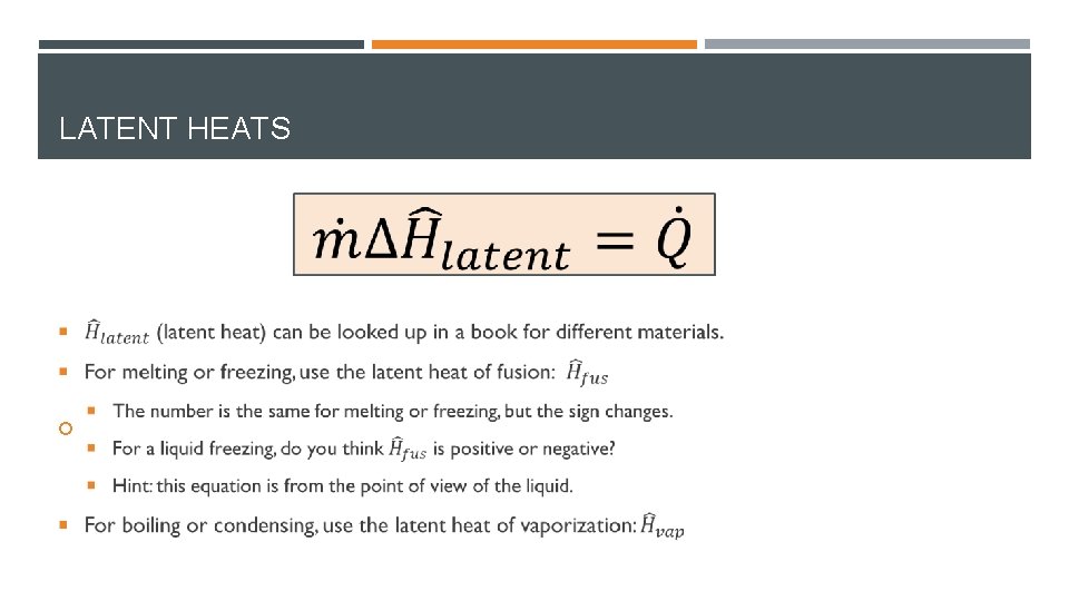 LATENT HEATS 
