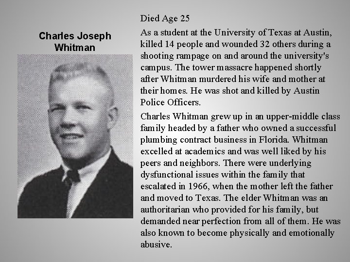 Charles Joseph Whitman Died Age 25 As a student at the University of Texas