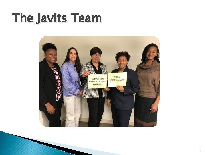 The Javits Team 4 