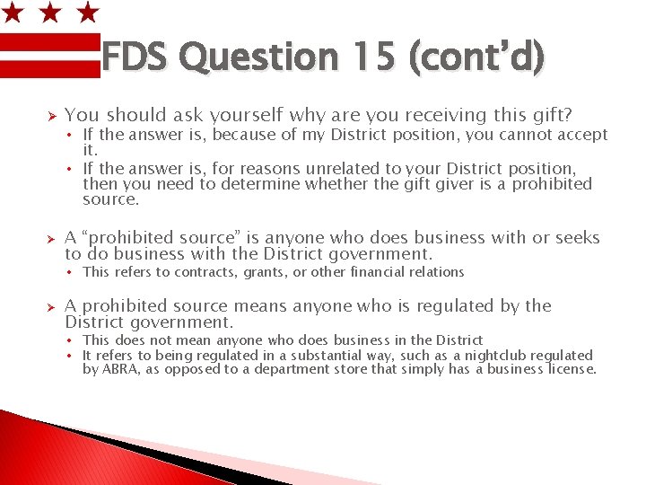 FDS Question 15 (cont’d) Ø Ø You should ask yourself why are you receiving