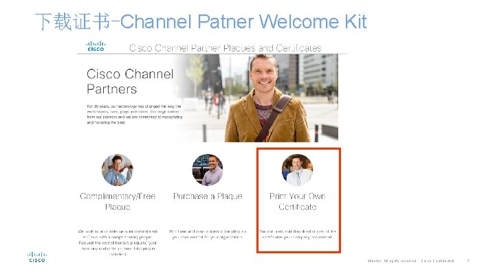 下载证书-Channel Patner Welcome Kit © 2015 Cisco and/or its affiliates. All rights reserved. Cisco