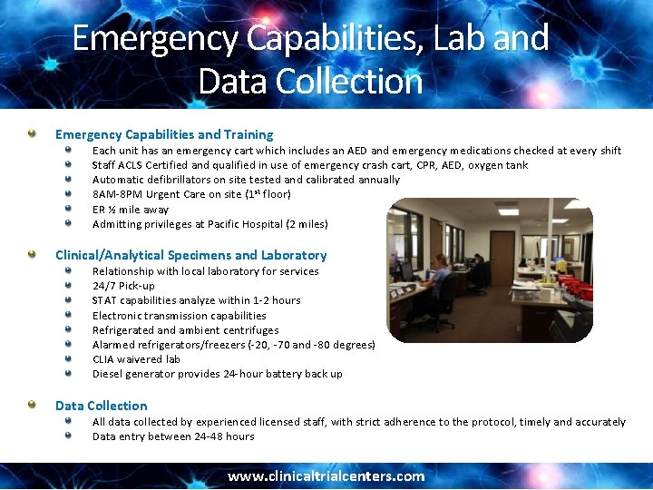 Emergency Capabilities, Lab and Data Collection Emergency Capabilities and Training Each unit has an