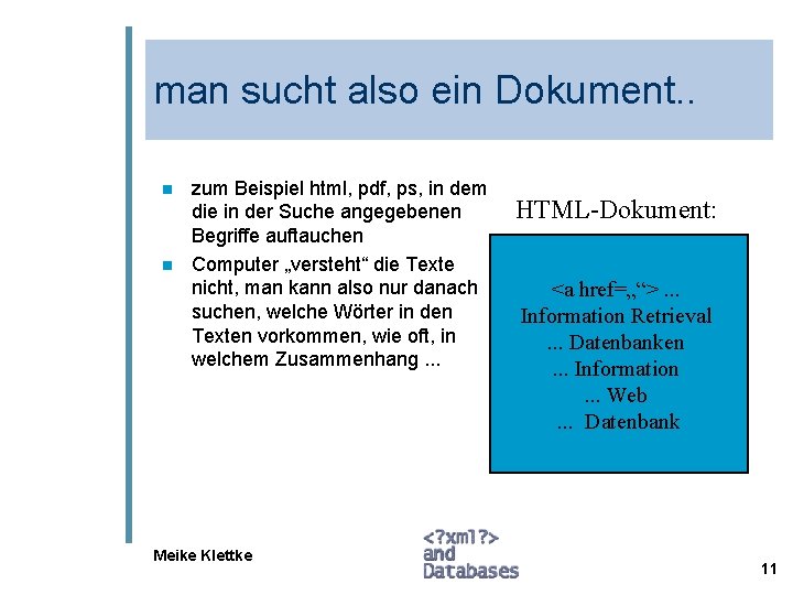 man sucht also ein Dokument. . n n zum Beispiel html, pdf, ps, in