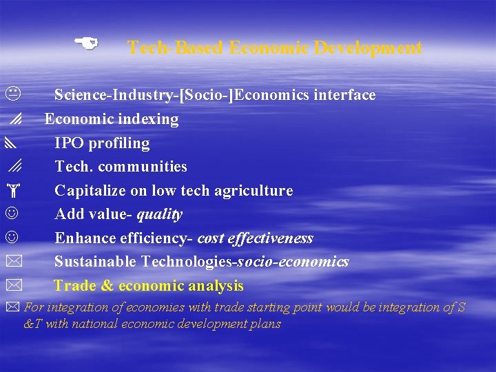 E K p y o J J * * Tech-Based Economic Development Science-Industry-[Socio-]Economics interface