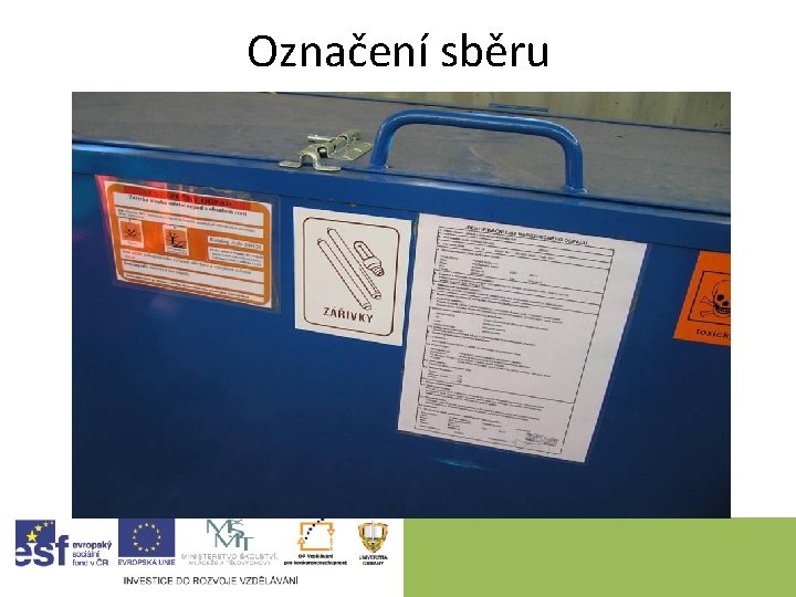 Označení sběru 
