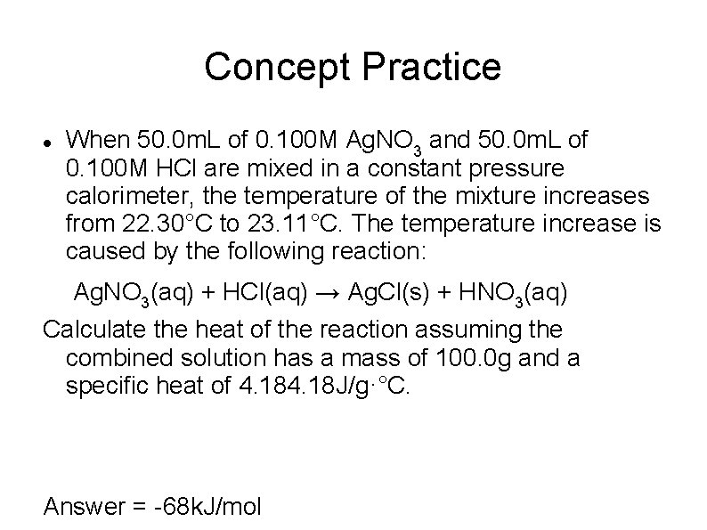 Concept Practice When 50. 0 m. L of 0. 100 M Ag. NO 3