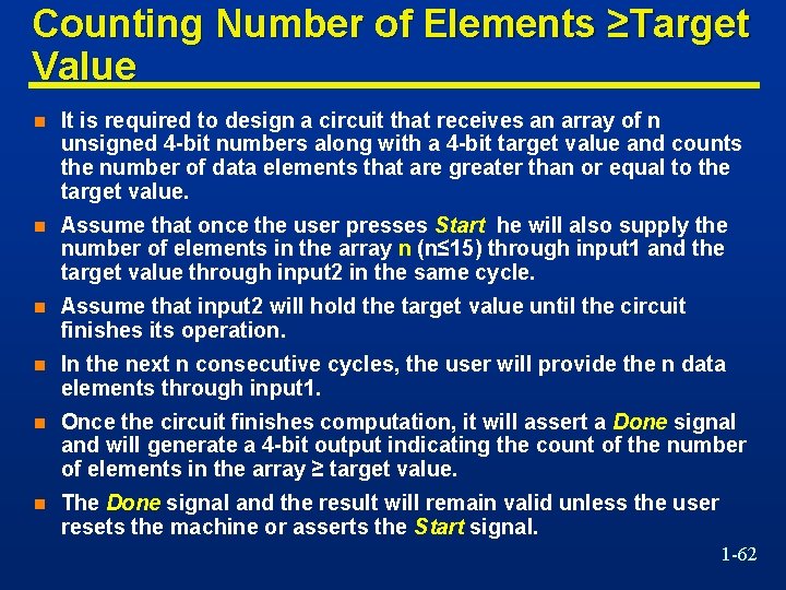 Counting Number of Elements ≥Target Value n It is required to design a circuit
