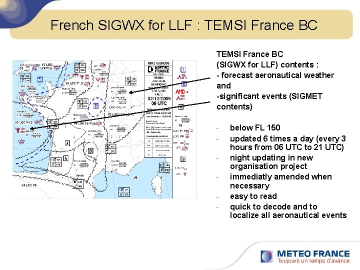 French SIGWX for LLF : TEMSI France BC (SIGWX for LLF) contents : -