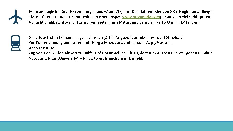 Mehrere tägliche Direktverbindungen aus Wien (VIE), mit RJ anfahren oder von SBG-Flughafen anfliegen Tickets