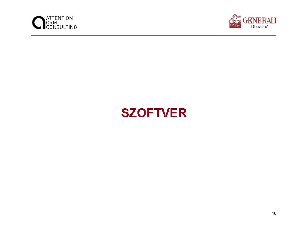 SZOFTVER Készítette: | dátum: 16 