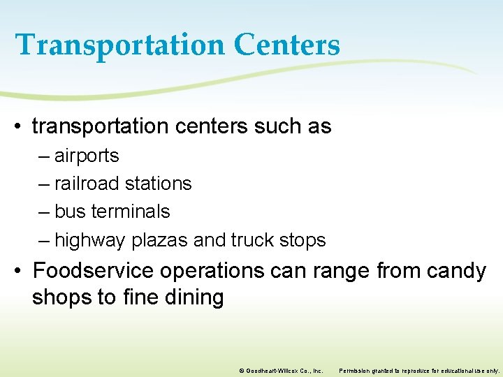 Transportation Centers • transportation centers such as – airports – railroad stations – bus Transportation Centers • transportation centers such as – airports – railroad stations – bus