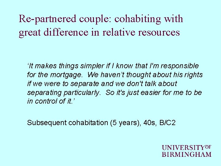 Re-partnered couple: cohabiting with great difference in relative resources ‘It makes things simpler if