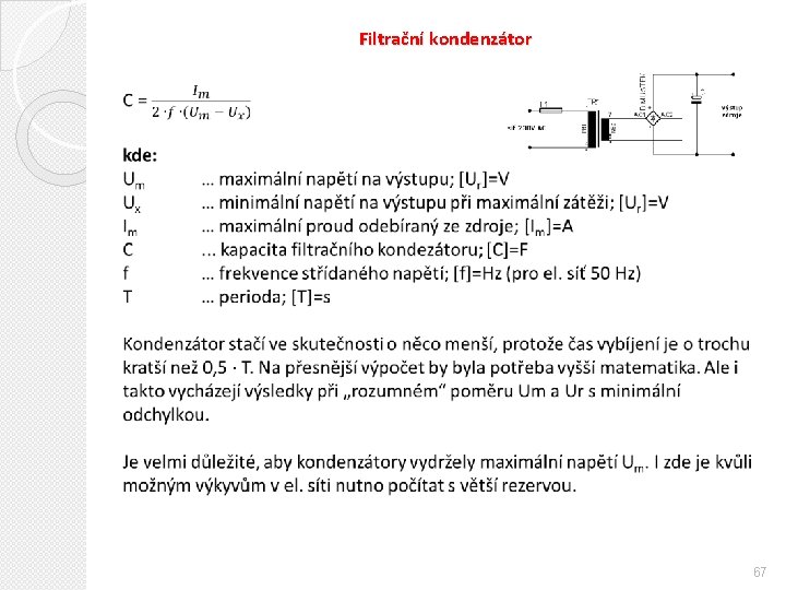 Filtrační kondenzátor 67 