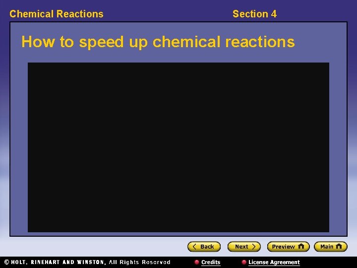 Chemical Reactions Section 4 How to speed up chemical reactions 