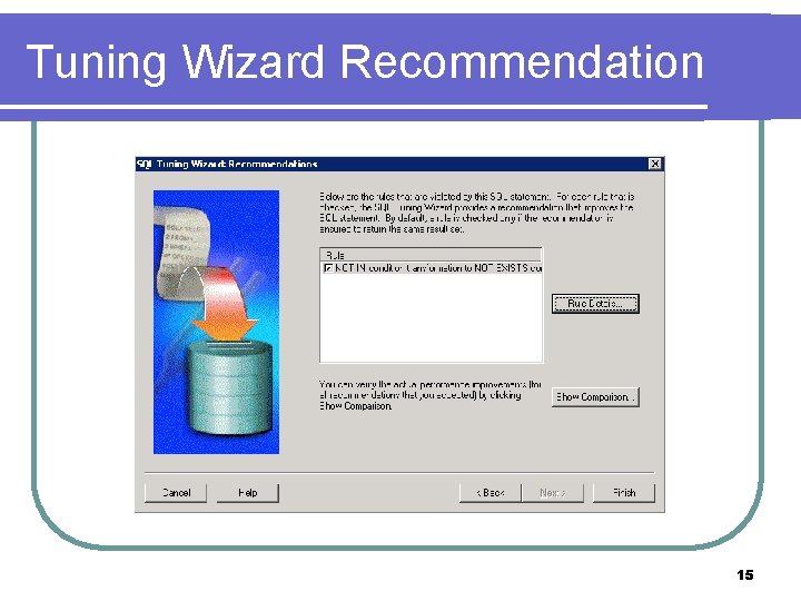 Tuning Wizard Recommendation 15 