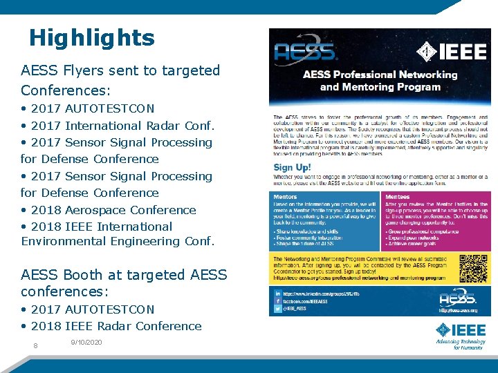 Highlights AESS Flyers sent to targeted Conferences: • 2017 AUTOTESTCON • 2017 International Radar