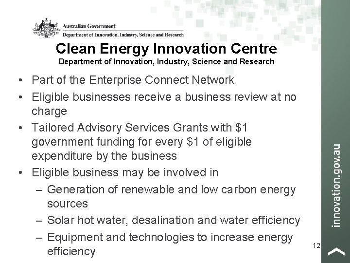 Clean Energy Innovation Centre Department of Innovation, Industry, Science and Research • Part of