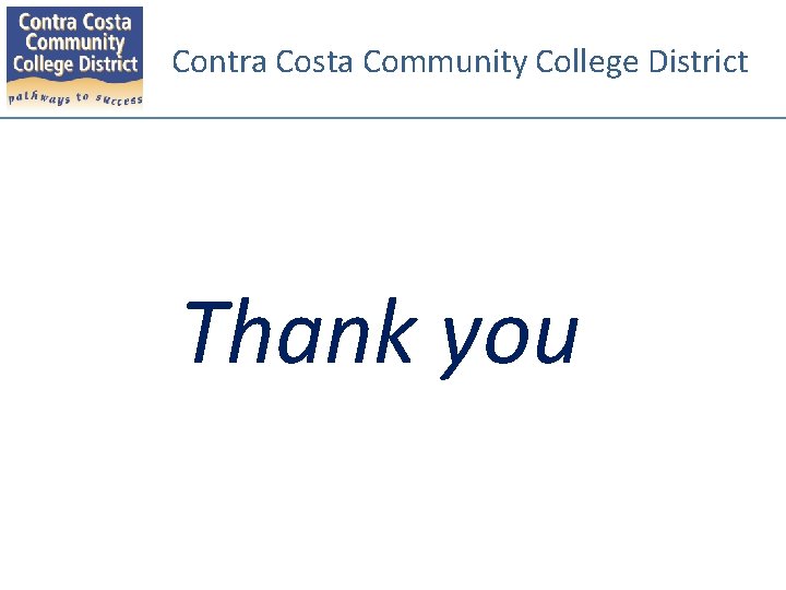 Contra Costa Community College District Thank you 