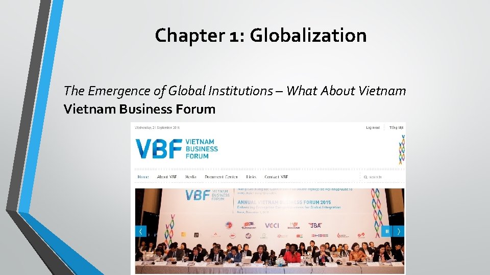 Chapter 1: Globalization The Emergence of Global Institutions – What About Vietnam Business Forum