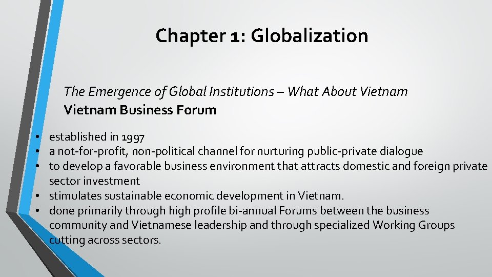 Chapter 1: Globalization The Emergence of Global Institutions – What About Vietnam Business Forum