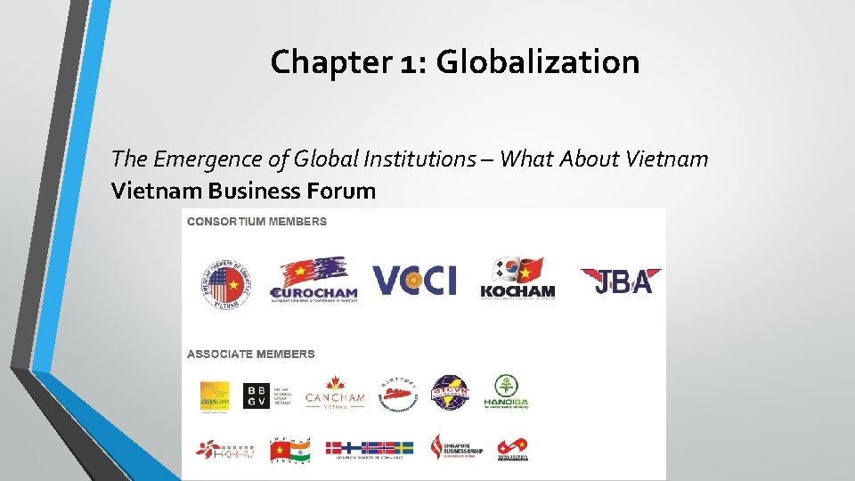 Chapter 1: Globalization The Emergence of Global Institutions – What About Vietnam Business Forum