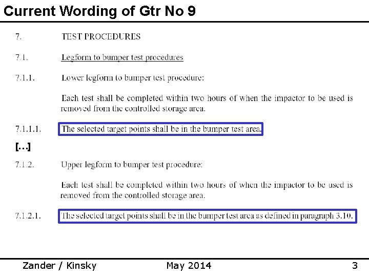 Current Wording of Gtr No 9 […] Zander / Kinsky May 2014 3 