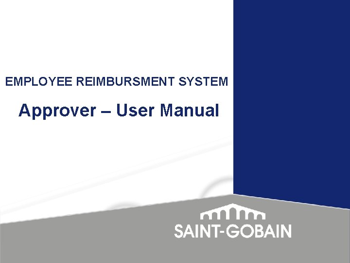EMPLOYEE REIMBURSMENT SYSTEM Approver – User Manual 