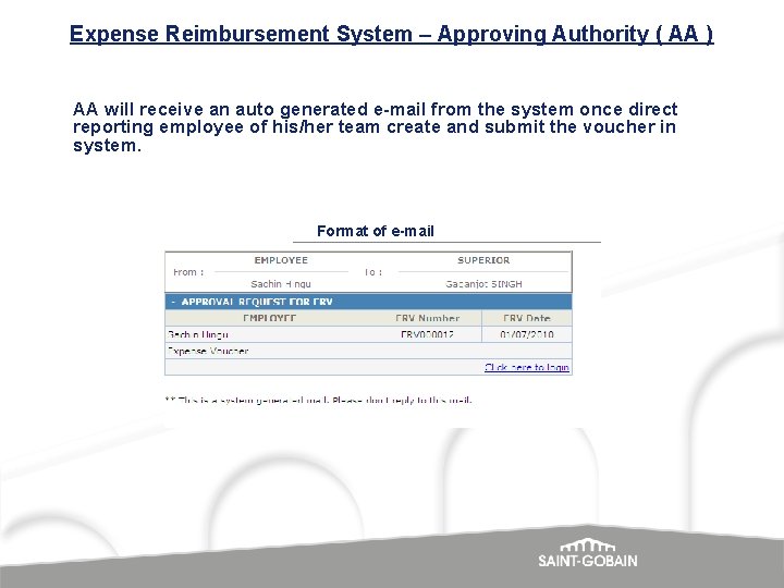 Expense Reimbursement System – Approving Authority ( AA ) AA will receive an auto