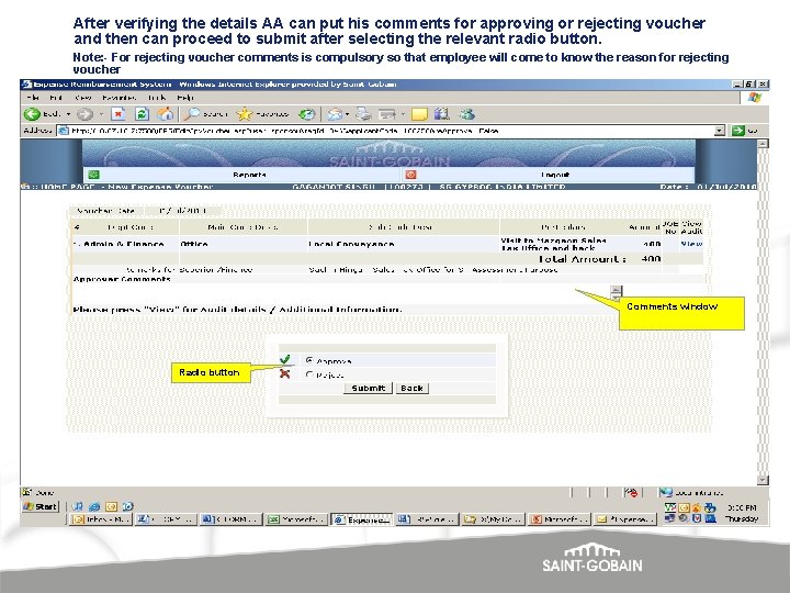After verifying the details AA can put his comments for approving or rejecting voucher
