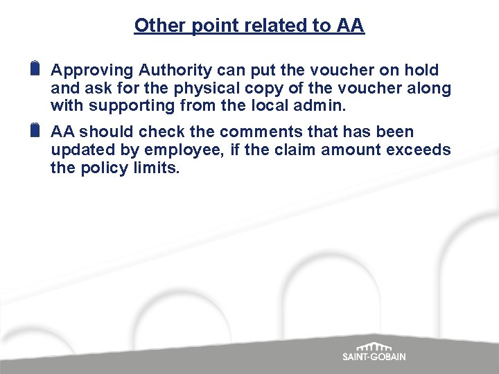 Other point related to AA Approving Authority can put the voucher on hold and