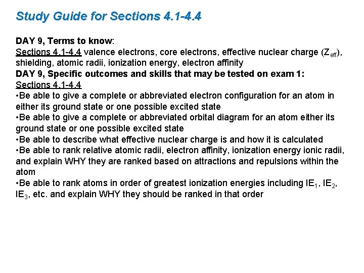 Study Guide for Sections 4. 1 -4. 4 DAY 9, Terms to know: Sections