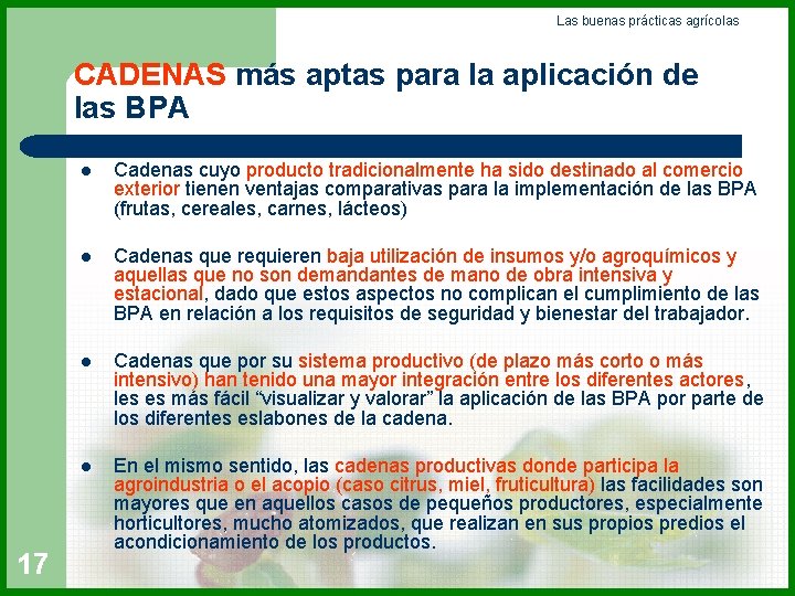 Las buenas prácticas agrícolas CADENAS más aptas para la aplicación de las BPA 17