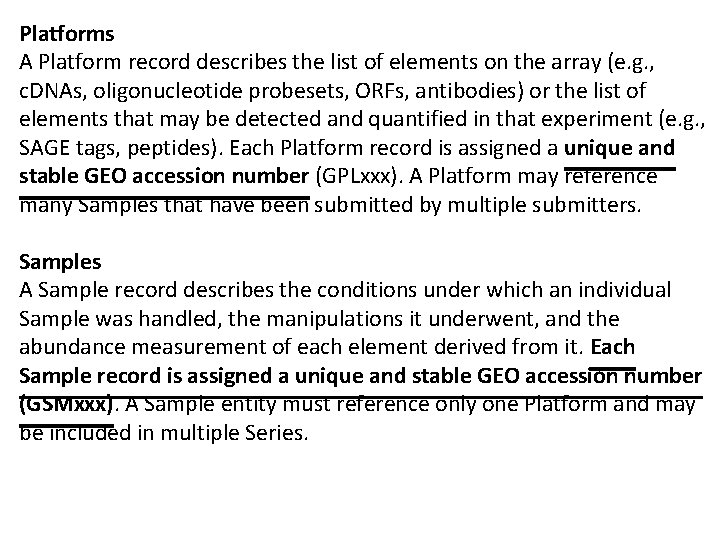 Platforms A Platform record describes the list of