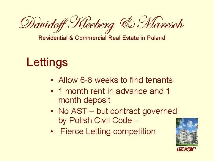 Davidoff Kleeberg & Maresch Residential & Commercial Real Estate in Poland Lettings • Allow