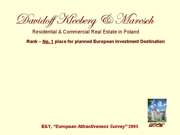Davidoff Kleeberg & Maresch Residential & Commercial Real Estate in Poland Rank – No.