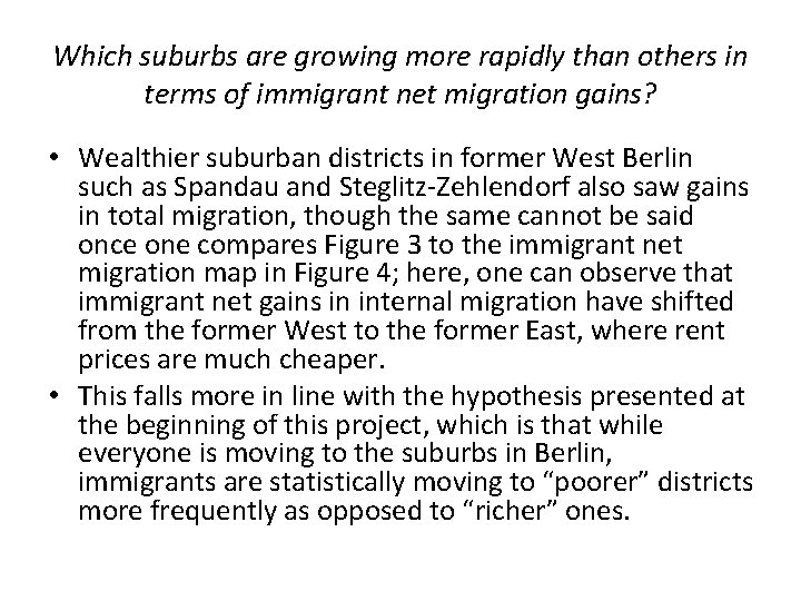 Which suburbs are growing more rapidly than others in terms of immigrant net migration