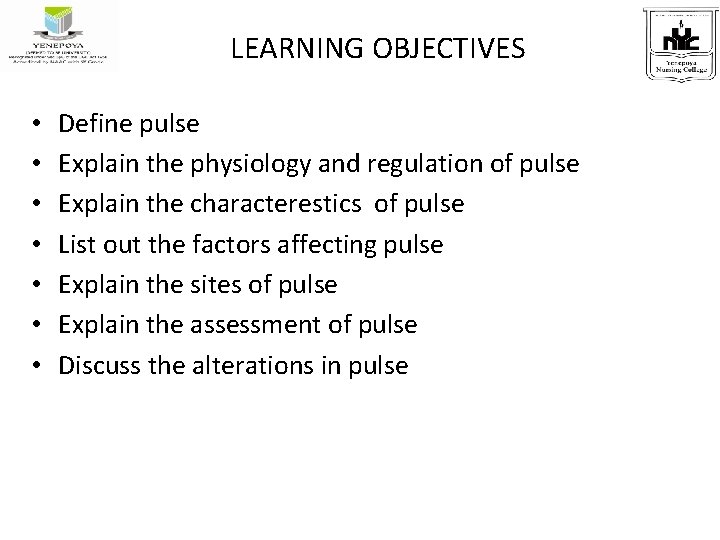 UNITVII PULSE PRESENTED BY Mrs PRASHMA LEARNING OBJECTIVES