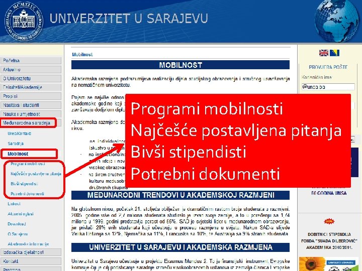 Programi mobilnosti Najčešće postavljena pitanja Bivši stipendisti Potrebni dokumenti 10. 9. 2020 